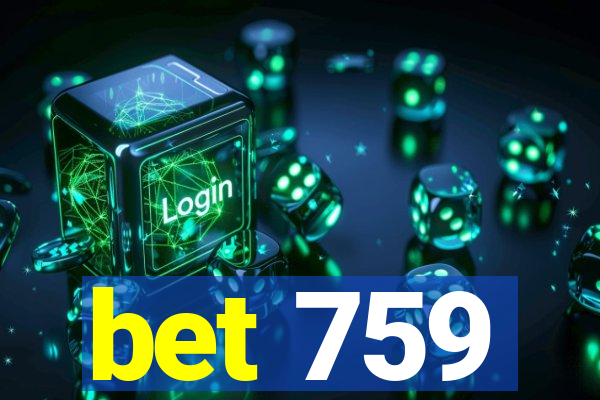 bet 759